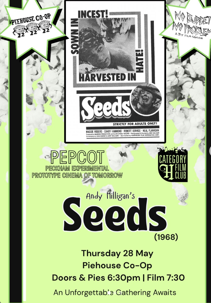 No Budget? No problem! Category H x PEPCOT presents: Seeds (1968)