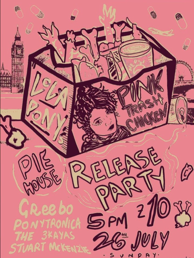 LOLA PONY’s PINK TRASH CHICKEN RELEASE PARTY