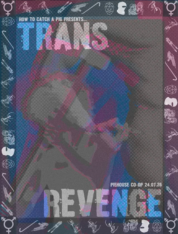 How To Catch a Pig - TRANS REVENGE